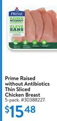 Walmart Prime Raised without Antibiotics Thin Sliced Chicken Breast offer