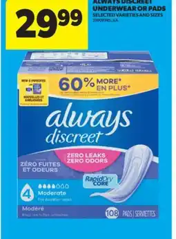 Real Canadian Superstore ALWAYS DISCREET UNDERWEAR OR PADS offer