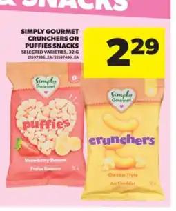 Real Canadian Superstore SIMPLY GOURMET CRUNCHERS OR PUFFIES SNACKS, 32 G offer