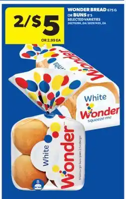Real Canadian Superstore WONDER BREAD, 675 G OR BUNS, 8'S offer