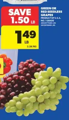 Real Canadian Superstore GREEN OR RED SEEDLESS GRAPES offer