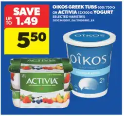 Real Canadian Superstore OIKOS GREEK TUBS, 650/750 G OR ACTIVIA, 12X100 G YOGURT offer
