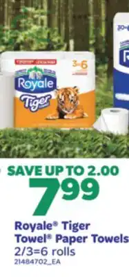 Real Canadian Superstore ROYALE TIGER TOWEL PAPER TOWELS, 2/3 = 6 ROLLS offer