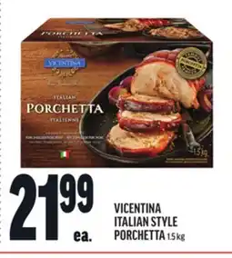 Metro VICENTINA ITALIAN STYLE PORCHETTA offer