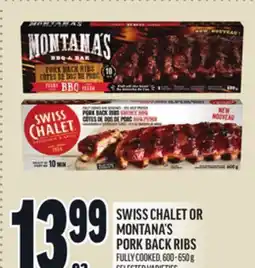 Metro SWISS CHALET OR MONTANA'S PORK BACK RIBS offer