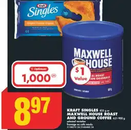 No Frills KRAFT SINGLES, 825 g or MAXWELL HOUSE ROAST AND GROUND COFFEE, 631-900 g offer