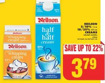 No Frills NEILSON 5/10%, 1 L or 18/35%, 473 mL CREAMS offer