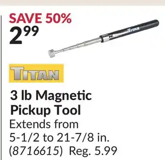 Princess Auto 3 lb Magnetic Pickup Tool offer