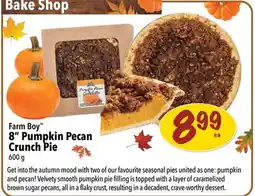 Farm Boy Farm Boy 8 Pumpkin Pecan Crunch Pie offer
