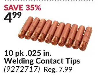 Princess Auto 10 pk. 025 in. Welding Contact Tips offer