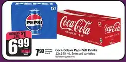 Chalo FreshCo Coca-Cola or Pepsi Soft Drinks 12x355 mL Selected Varieties offer
