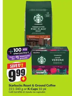 Chalo FreshCo Starbucks Roast & Ground Coffee 311-340 g or K-Cups 10 pk offer