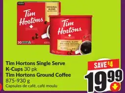 Chalo FreshCo Tim Hortons Single Serve K-Cups 30 pk Tim Hortons Ground Coffee 875-930 g offer