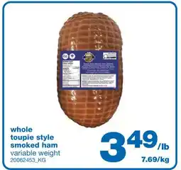 Wholesale Club WHOLE TOUPIE STYLE SMOKED HAM offer