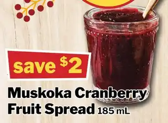 M & M Food Market Muskoka Cranberry Fruit Spread offer