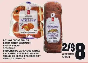 Independent City Market PC HOT CROSS BUN OR EXTRA THICK CINNAMON RAISIN BREAD, 565/675 G offer