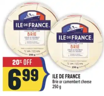 Marché Adonis ILE DE FRANCE Brie or camembert cheese offer