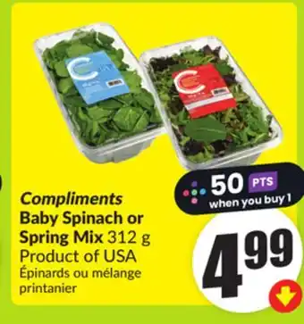 FreshCo Compliments Baby Spinach or Spring Mix 312 g Product of USA offer