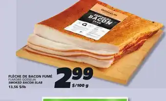 IGA FUMOIRS GOSSELIN SMOKED BACON SLAB offer