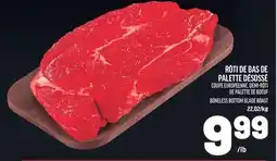 Metro RÔTI DE BAS DE PALETTE DÉSOSSÉ | BONELESS BOTTOM BLADE ROAST offer