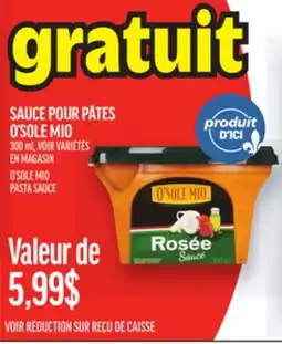 Metro SAUCE POUR PÂTES O'SOLE MIO | O'SOLE MIO PASTA SAUCE offer