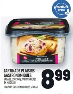 Metro TARTINADE PLAISIRS GASTRONOMIQUES | PLAISIRS GASTRONOMIQUES SPREAD offer