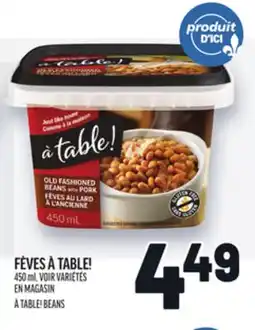 Metro FÈVES À TABLE! | À TABLE! BEANS offer