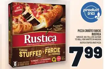 Metro PIZZA CROÛTE FARCIE RUSTICA | RUSTICA STUFFED CRUST PIZZA offer