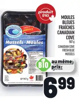 Metro MOULES BLEUES FRAÎCHES CANADIAN COVE | CANADIAN COVE FRESH BLUE MUSSELS offer