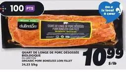 IGA DU BRETON ORGANIC PORK BONELESS LOIN FILLET offer