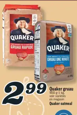 Marché Richelieu QUAKER GRUAU | QUAKER OATMEAL offer