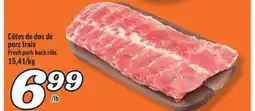 Marché Richelieu CÔTES DE DOS DE PORC FRAIS | FRESH PORK BACK RIBS offer