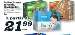 Marché Richelieu ARCHIBALD, BRASSEUR DE MONTRÉAL, ST-AMBROISE BIÈRE | BEER offer