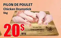 Marche Salaberry PILON DE POULET offer