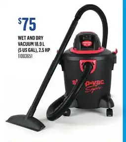 Canac Wet and dry Vacuum 18.9 L (5 US Gal), 2.5 HP offer