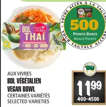 Marches Tau BOL VÉGÉTALIEN AUX VIVRES offer