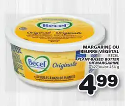 Marches Tradition BECEL PLANT-BASED BUTTER OR MARGARINE offer
