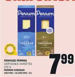 Provigo FROMAGE PERRON, 170 G offer