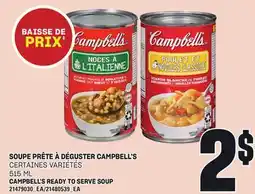 Provigo SOUPE PRÊTE À DÉGUSTER CAMPBELL'S, 515 ML offer