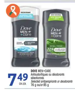 Uniprix DOVE MEN+CARE Antisudorifiques ou déodorants sélectionnés/ Selected antiperspirants or deodorants offer