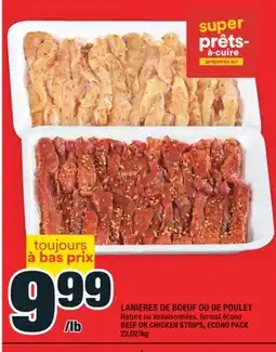 Super C LANIÈRES DE BOEUF OU DE POULET | BEEF OR CHICKEN STRIPS offer