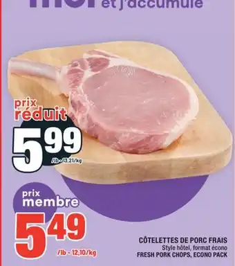 Super C CÔTELETTES DE PORC FRAIS | FRESH PORK CHOPS, ECONO PACK offer