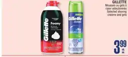 Jean Coutu GILLETTE Selected shaving creams and gels offer