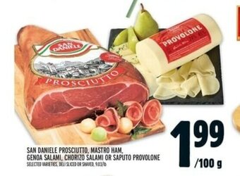 Metro San Daniele Prosciutto, Mastro Ham, Genoa Salami, Chorizo Salami or Saputo Provolone offer