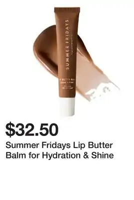 Sephora Summer Fridays Lip Butter Balm for Hydration & Shine offer