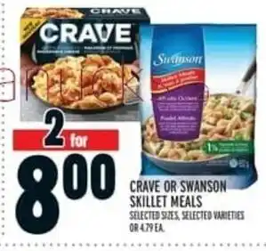 Metro Crave or Swanson Skillet Meals offer