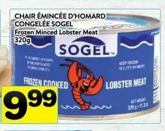 Supermarché PA Chair Émincée D'homard Congelée Sogel offer