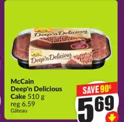 Chalo FreshCo McCain Deep'n Delicious Cake 510 g offer