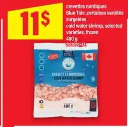 Maxi CREVETTES NORDIQUES BLUE TIDE, 400 g offer
