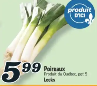 Marché Richelieu POIREAUX | LEEKS offer
